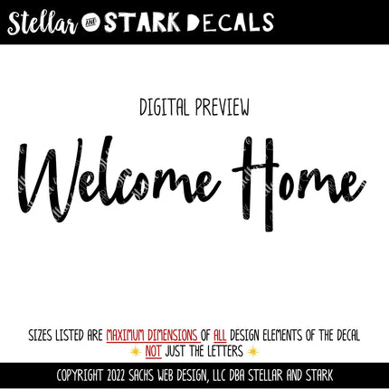 Welcome Home Vinyl Decal/Sticker