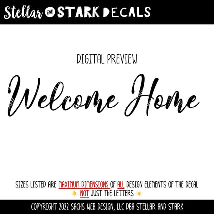 Welcome Home Vinyl Decal/Sticker