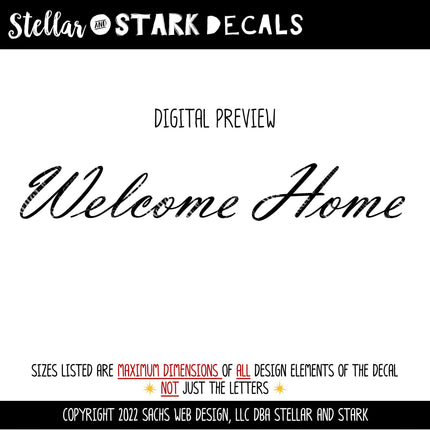 Welcome Home Vinyl Decal/Sticker