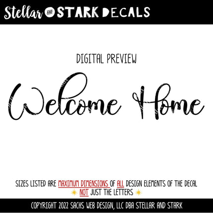 Welcome Home Vinyl Decal/Sticker