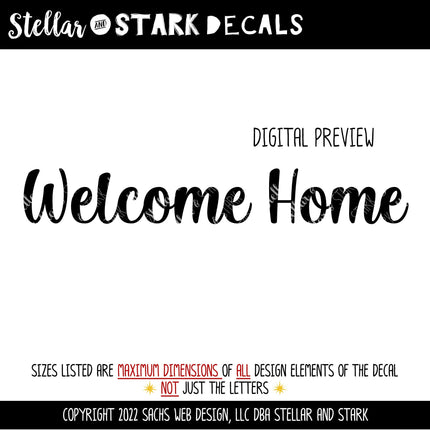 Welcome Home Vinyl Decal/Sticker