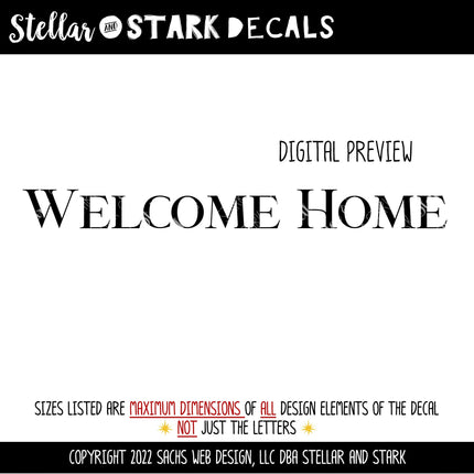 Welcome Home Vinyl Decal/Sticker