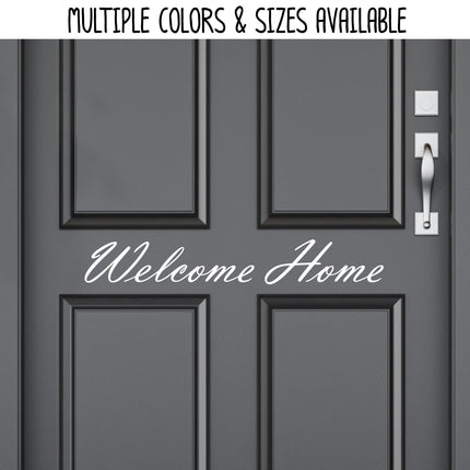 Welcome Home Vinyl Decal/Sticker