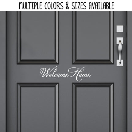 Welcome Home Vinyl Decal/Sticker
