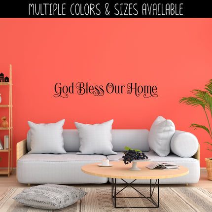 God Bless Our Home Vinyl Decal/Sticker
