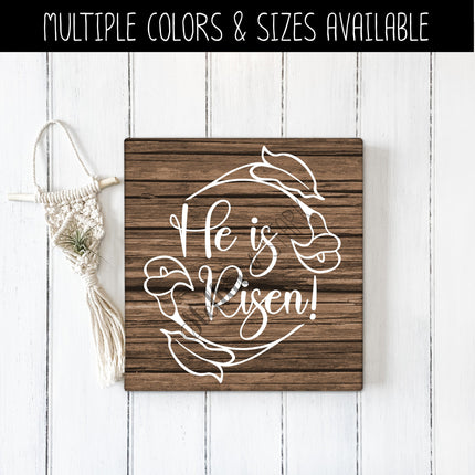 He is Risen! Vinyl Decal/Sticker