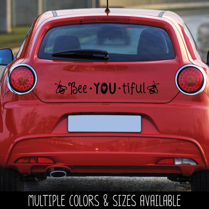 Bee-YOU-tiful Vinyl Decal/Sticker