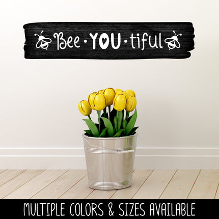Bee-YOU-tiful Vinyl Decal/Sticker