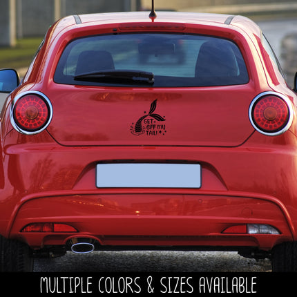 Get off My Tail Mermaid Vinyl Decal/Sticker