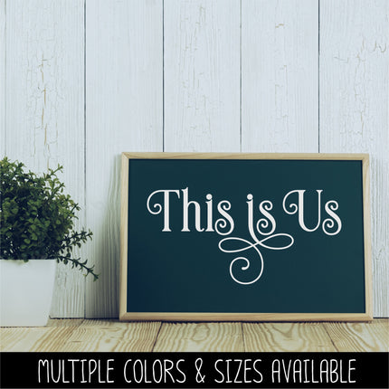 Ornamental This is Us Vinyl Decal/Sticker