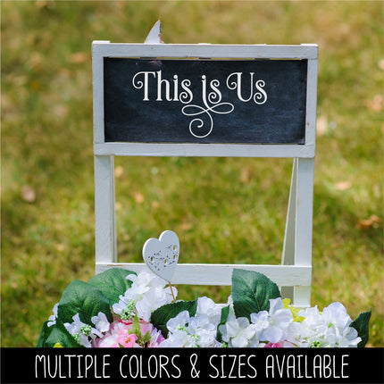 Ornamental This is Us Vinyl Decal/Sticker
