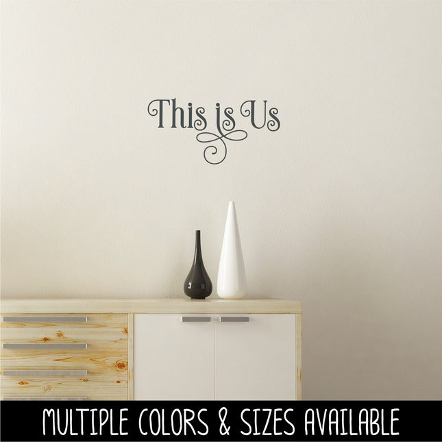 Ornamental This is Us Vinyl Decal/Sticker