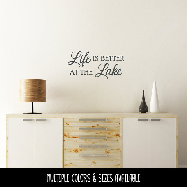 Life is Better at the Lake Vinyl Decal/Sticker