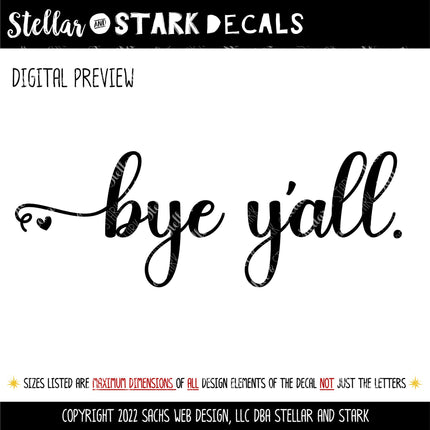 Cursive Bye Y' All Heart Vinyl Decal/Sticker