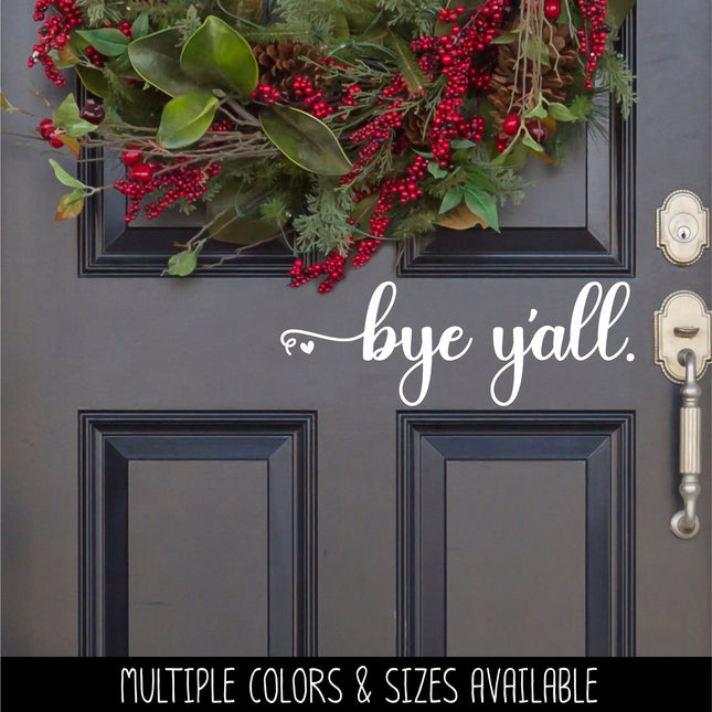 Cursive Bye Y' All Heart Vinyl Decal/Sticker