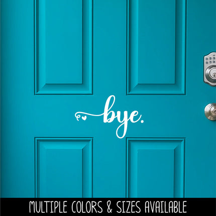 Cursive Bye Heart Vinyl Decal/Sticker