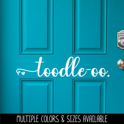 Cursive Toodle-oo Heart Vinyl Decal/Sticker