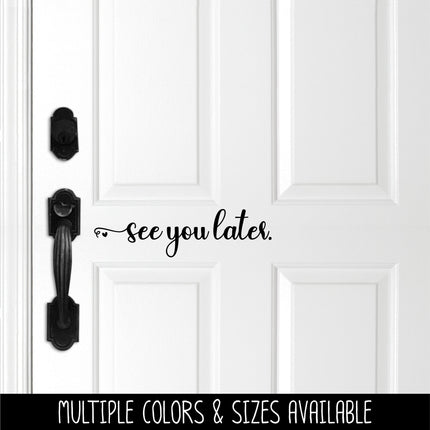 Cursive See You Later Heart Vinyl Decal/Sticker