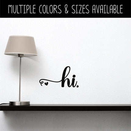 Hi with Heart Vinyl Decal/Sticker