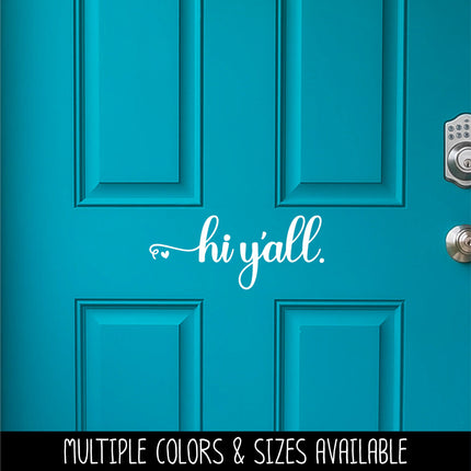 Hi Y'all with Heart Vinyl Decal/Sticker