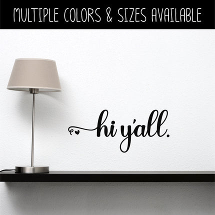 Hi Y'all with Heart Vinyl Decal/Sticker