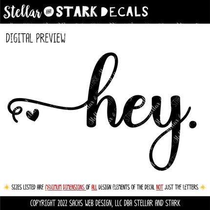 Hey with Heart Vinyl Decal/Sticker