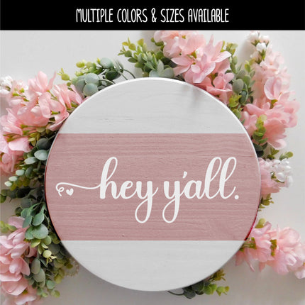 Hey Y'all with Heart Vinyl Decal/Sticker