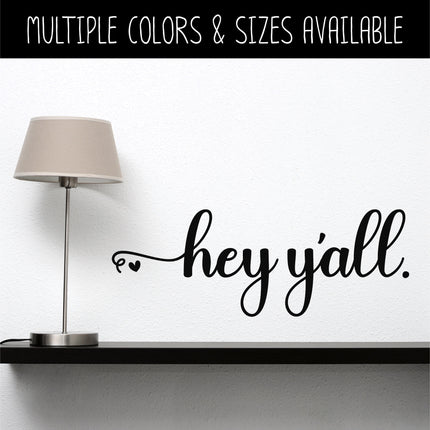 Hey Y'all with Heart Vinyl Decal/Sticker