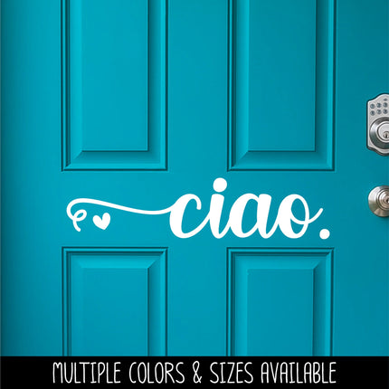 Ciao with Heart Vinyl Decal/Sticker