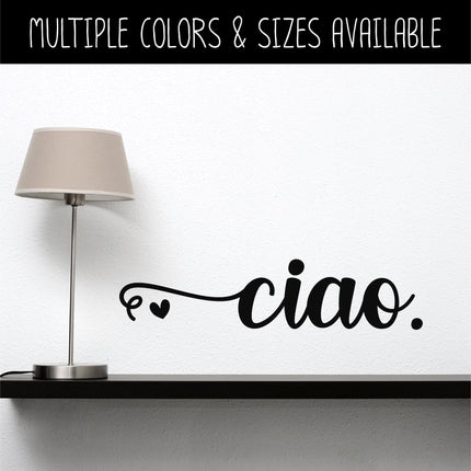 Ciao with Heart Vinyl Decal/Sticker