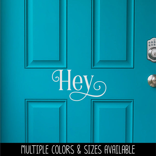 Ornamental Hey Vinyl Decal/Sticker