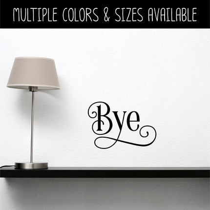 Ornamental Bye Vinyl Decal/Sticker