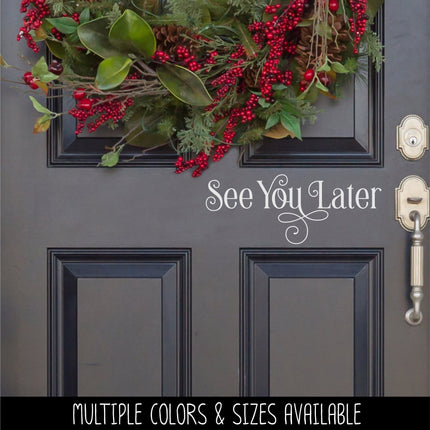 Ornamental See You Later Heart Vinyl Decal/Sticker