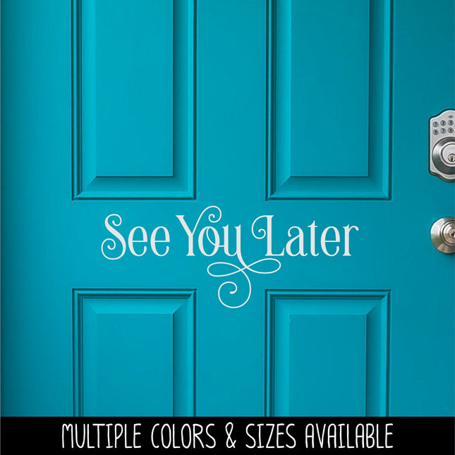 Ornamental See You Later Heart Vinyl Decal/Sticker