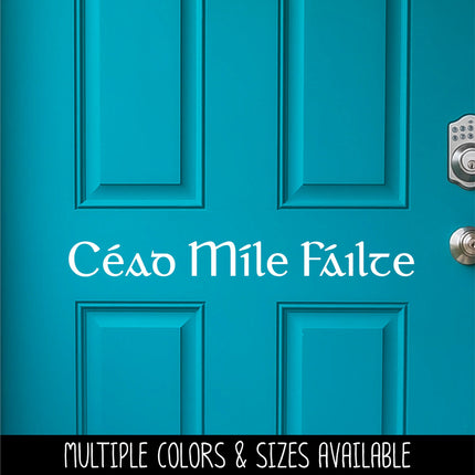 Cead Mile Failte Vinyl Decal/Sticker