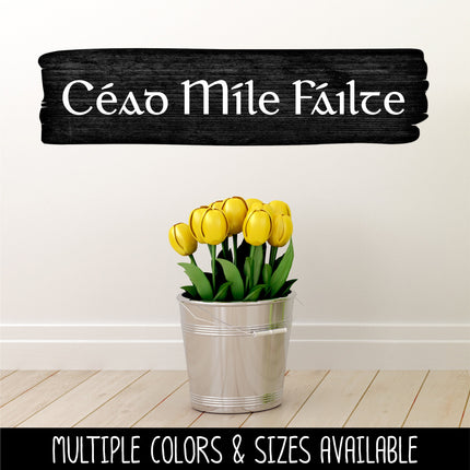 Cead Mile Failte Vinyl Decal/Sticker