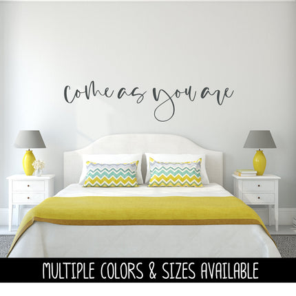 Come As You Are Vinyl Decal/Sticker