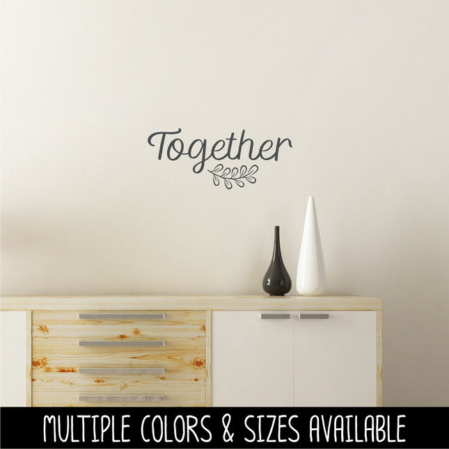 Together Vinyl Decal/Sticker