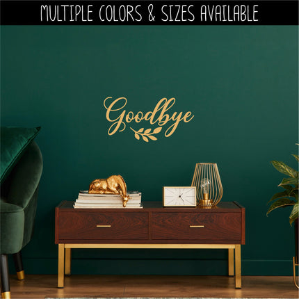 Goodbye with Leaves Vinyl Decal/Sticker