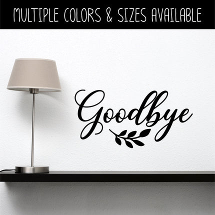 Goodbye with Leaves Vinyl Decal/Sticker