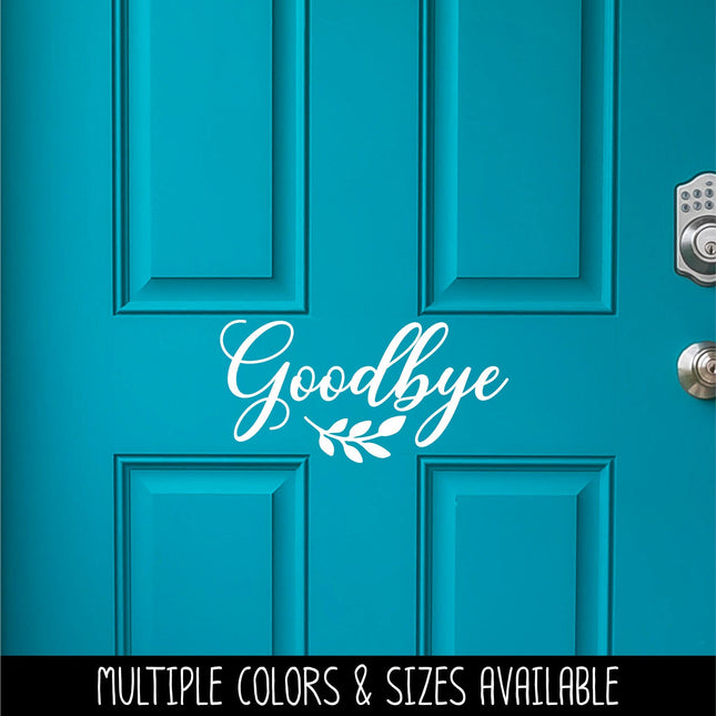 Goodbye with Leaves Vinyl Decal/Sticker