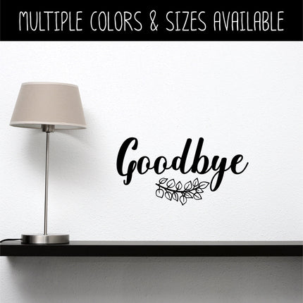 Goodbye with Branch Vinyl Decal/Sticker