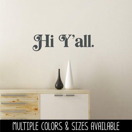 Chunky Hi Y'all Vinyl Decal/Sticker