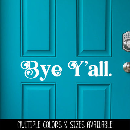 Chunky Bye Y'all Vinyl Decal/Sticker