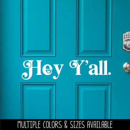 Chunky Hey Y'all Vinyl Decal/Sticker