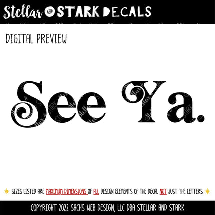 Chunky See Ya Vinyl Decal/Sticker