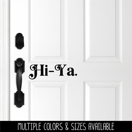 Chunky Hi-Ya Vinyl Decal/Sticker