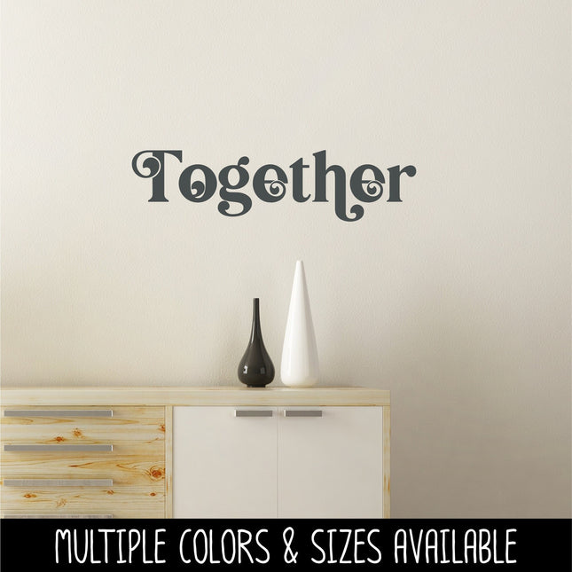 Together Vinyl Decal/Sticker