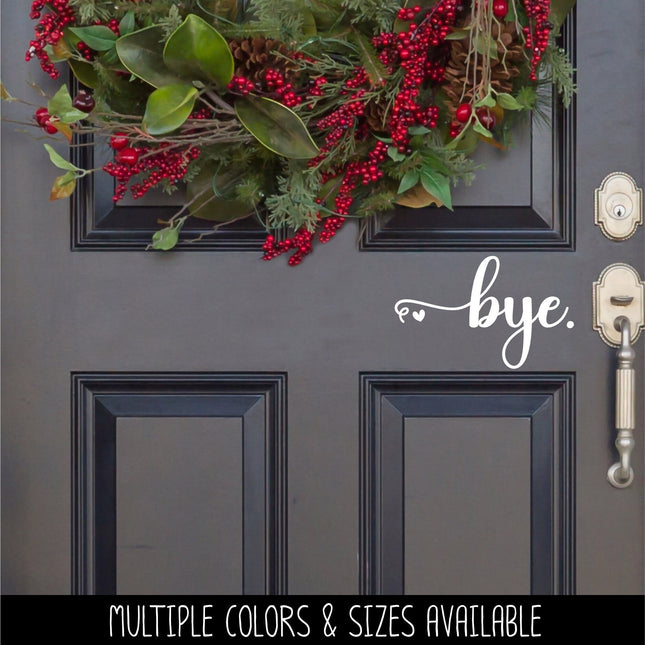 Cursive Bye Heart Vinyl Decal/Sticker