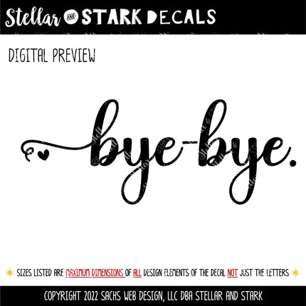 Cursive Bye-Bye Heart Vinyl Decal/Sticker